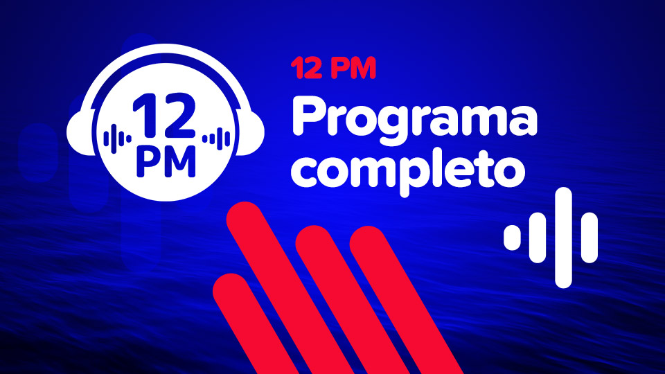 Programa Completo — Programa Completo — 12 PM | Azul 101.9